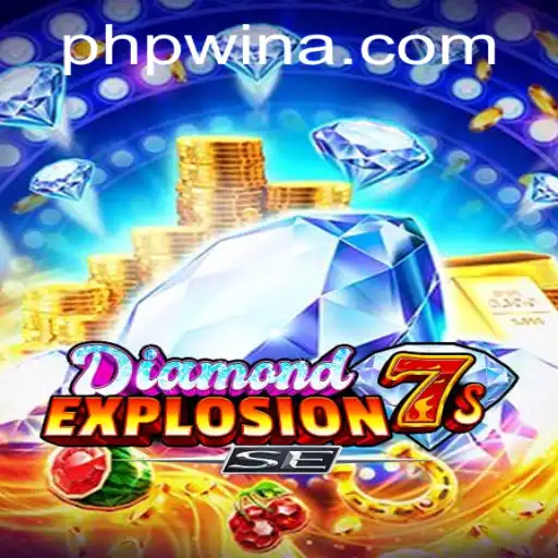 Exploring the Exciting World of DiamondExplosion7sSE on Phpwin.COM