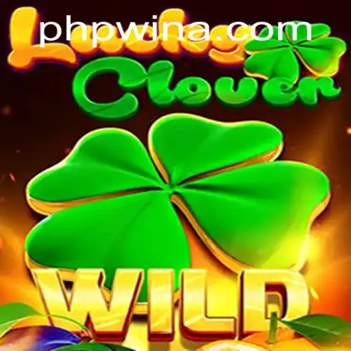 Discover the Excitement of LuckyClover on Phpwin.COM